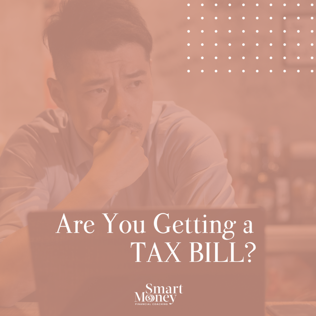 Are you getting a tax bill