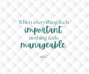 When everything feels important nothing feels manageable why budgeting alone doesn't work