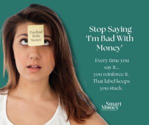 Woman with sticky note on forehead that says "I’m bad with money" representing negative money beliefs